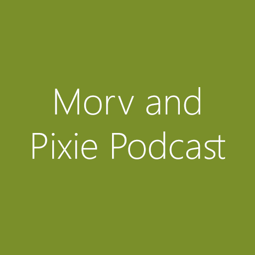Morv and Pixie